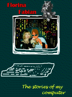 THE STORIES OF MY COMPUTER by Florina Fabian